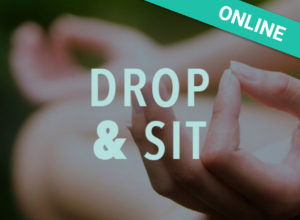 Drop In & Sit.
