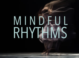 Mindful Rhythms