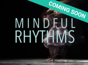 Mindful Rhythms